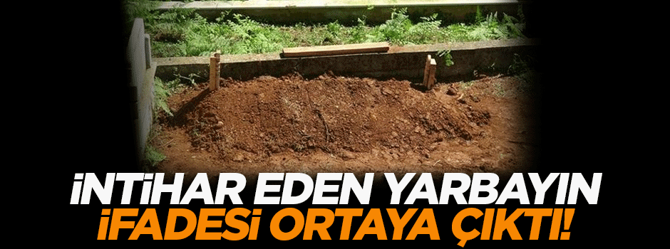 İntihar eden yarbayın ifadesi ortaya çıktı