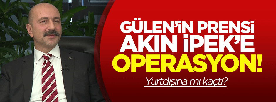 Koza İpek Grubu'na operasyon!