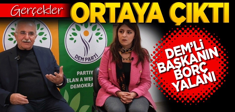 Gerçekler ortaya çıktı! Dem'li başkanın borç yalanı