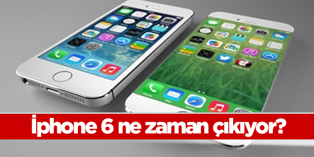 İşte İphone 6'nın çıkacağı tarih