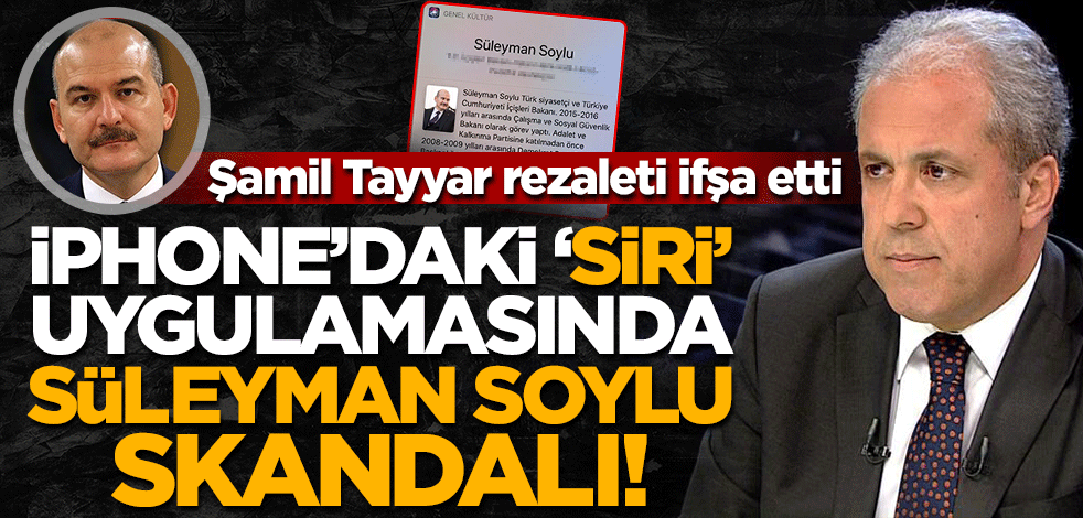 iPhone'daki 'Siri' uygulamasında Süleyman Soylu skandalı! İfşa olunca hemen düzelttiler