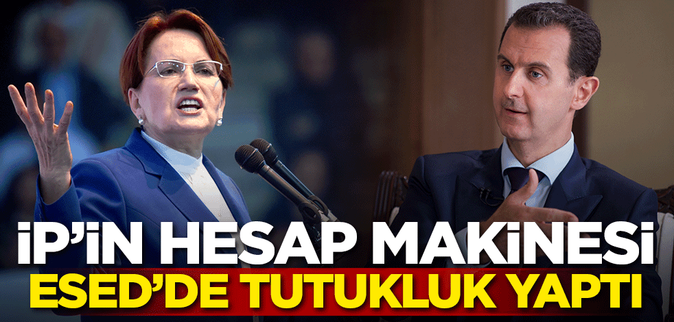 İP'in hesap makinesi Esed'de tutukluk yaptı