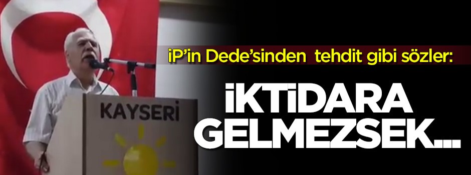 İP'in ucunu kaçırdı: Millet İttifakı gelmezse devlet yıkılır