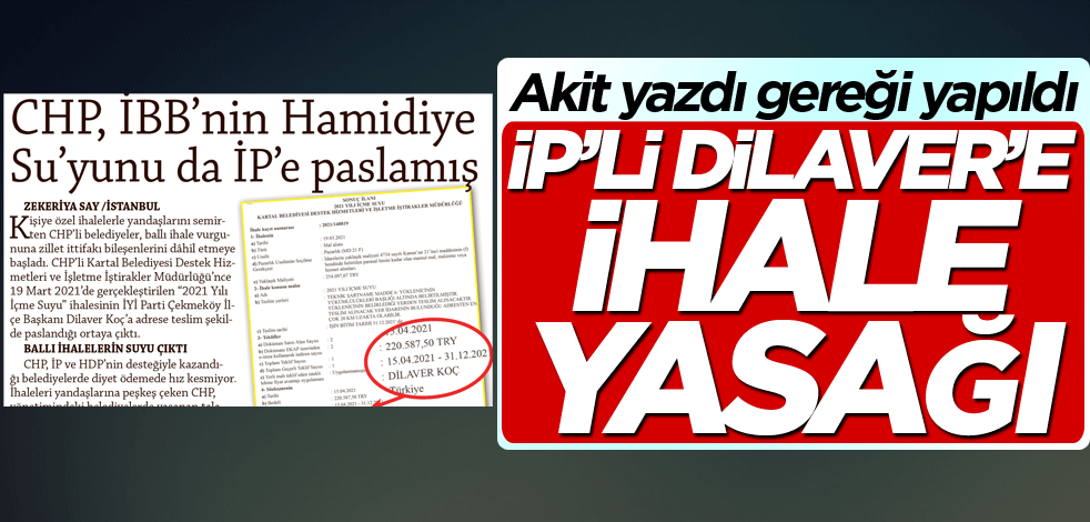 İP’li Dilaver’e ihale yasağı!