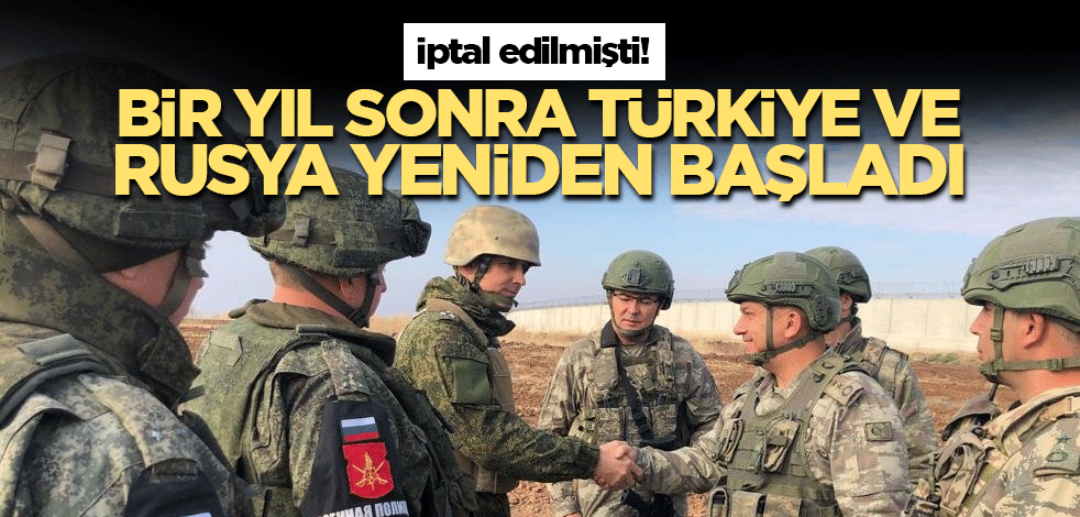 İptal edilmişti! Bir yıl sonra Türkiye ve Rusya yeniden başladı
