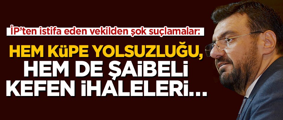 İP'ten istifa eden Tamer Akkal'dan il başkanı Hasan Eryılmaz'a sok suçlama