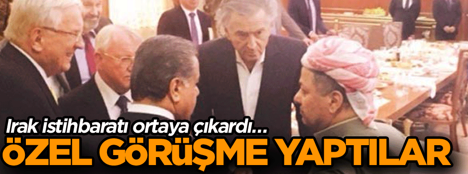 Irak istihbaratı ortaya çıkardı… Özel görüşme yaptılar