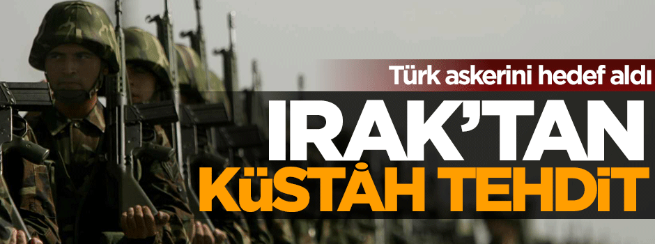 Irak Parlamento Komisyonu'ndan Türkiye'ye küstâh tehdit
