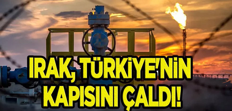 Irak, Türkiye'den petrol için talepte bulundu, kapısını çaldı! Türkiye'de petrol fışkırıyor!