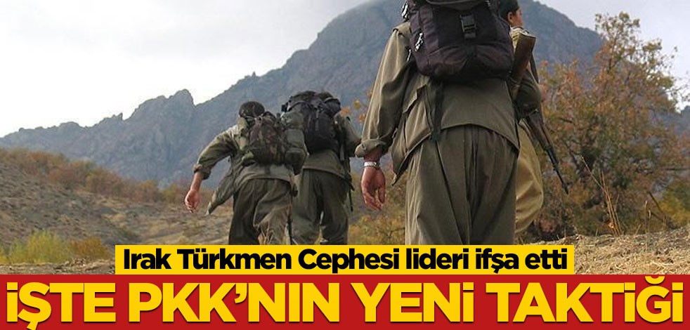 Irak Türkmenleri ifşa etti! İşte PKK'nın yeni taktiği