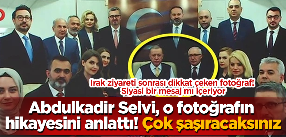 Irak ziyareti sonrası dikkat çeken fotoğraf! Siyasi bir mesaj mı içeriyor? Abdulkadir Selvi, o fotoğrafın hikayesini anlattı! Çok şaşıracaksınız