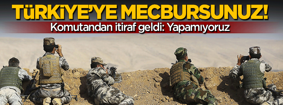 Irak'lı komutandan itiraf: Yapamıyoruz