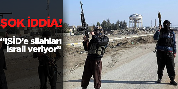 Iraklı Vekil: IŞİD'e silahları İsrail veriyor
