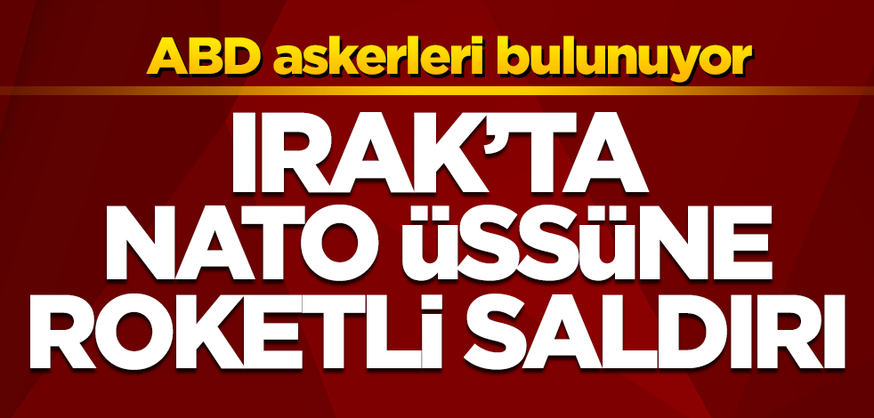 Irak’ta ABD'li askerlerin kaldığı Beled Askeri Hava Üssü’ne roketli saldırı