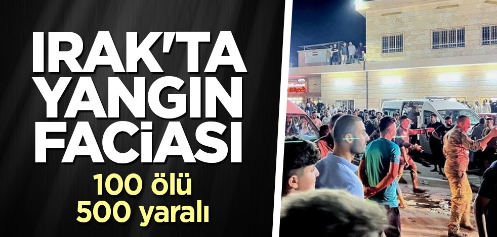 Irak'ta düğün salonunda yangın faciası: 100 ölü, 500 yaralı