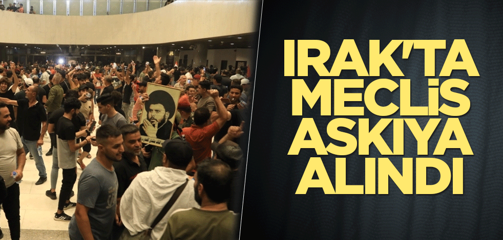 Irak'ta Meclis askıya alındı
