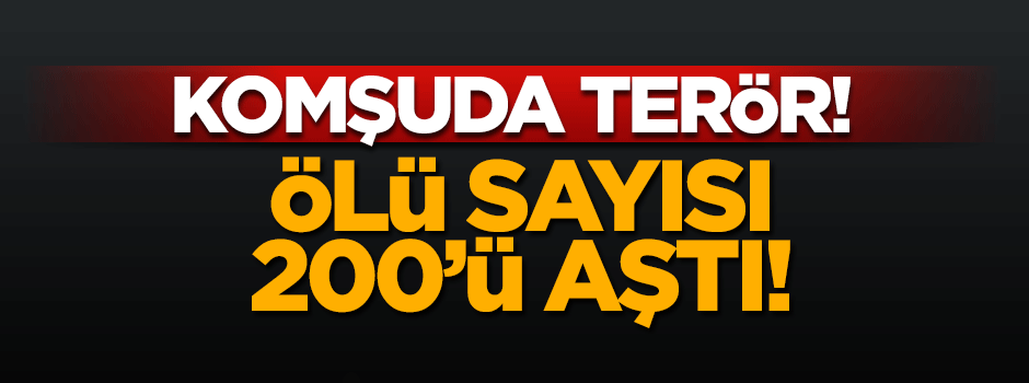 Irak'taki saldırıda ölü sayısı 200'ü aştı