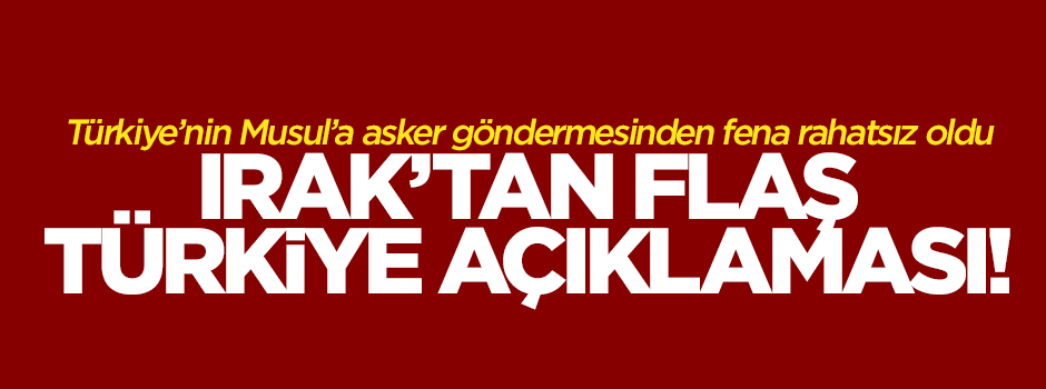 Irak'tan Türkiye açıklaması: Geri çekilin