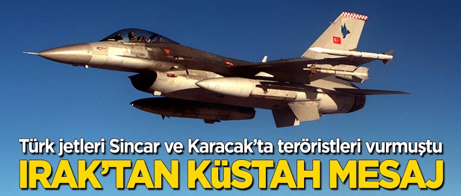 Irak'tan Türkiye'ye 'hava sahası' mesajı