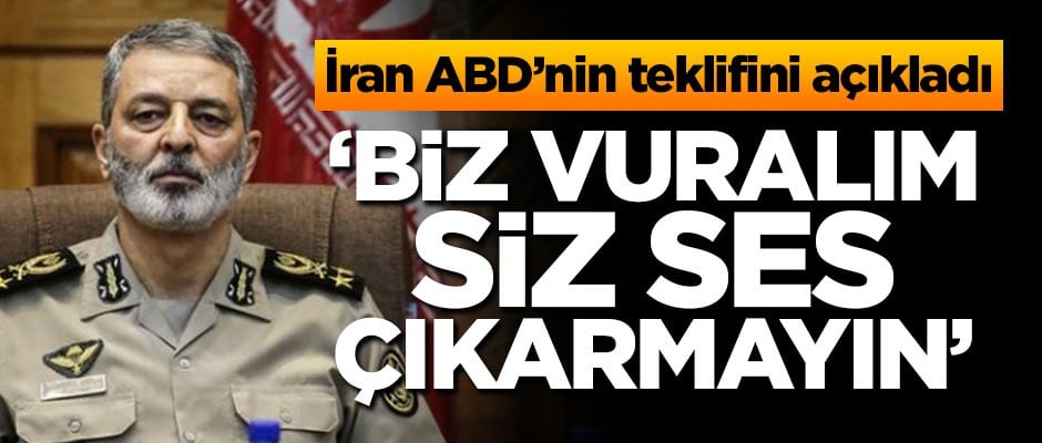 İran ABD'nin teklifini açıkladı! 'Biz vuralım siz ses çıkarmayın'
