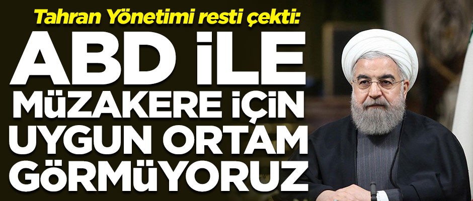 İran ABD'ye resti çekti! "Müzakere için uygun ortam görmüyoruz"