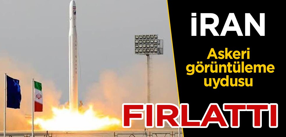 İran balistik füzeler için kullanacak: Askeri görüntüleme uydusu fırlattı! Bu kadarı beklenmiyordu...