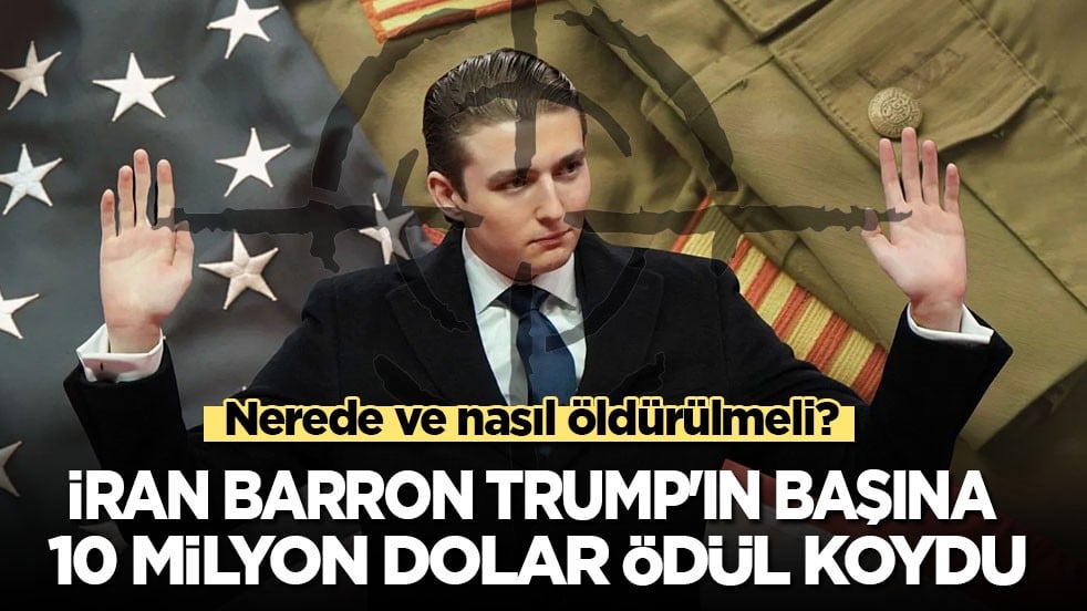 İran, Barron Trump'ın başına 10 milyon dolar ödül koydu: Nerede ve nasıl öldürülmeli?