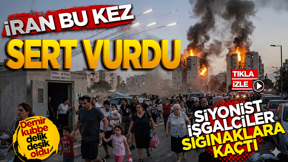 İran bu kez sert vurdu! Siyonist işgalciler sığınaklara kaçtı