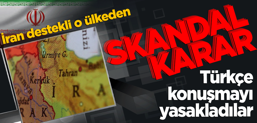 İran destekli o ülkeden skandal karar