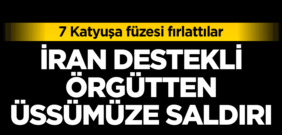 İran destekli örgütten Başika üssümüze saldırı