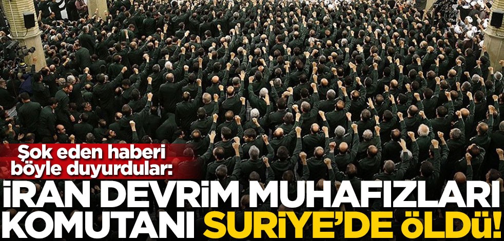 İran Devrim Muhafızları Ordusu komutanlarından Ferhad Debiriyan Suriye'de öldürüldü