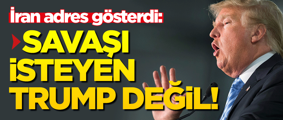 İran Dışişleri Bakanı adresi gösterdi: Savaşı Trump istemiyor...