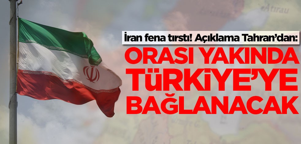 İran fena tırstı! Tahran duyurdu: Orayı yakında Türkiye'ye bağlayacaklar