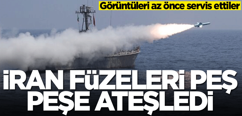 İran füzeleri peş peşe ateşledi