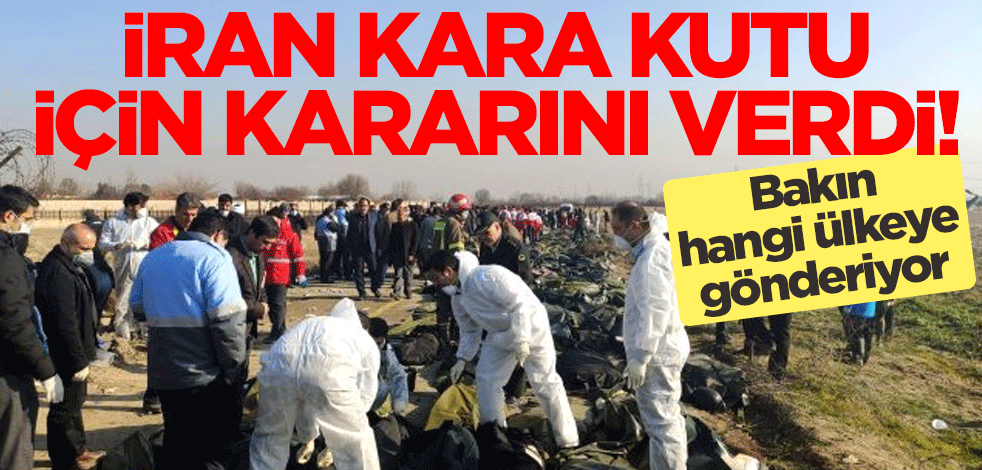 İran füzeyle düşürülen uçağın kara kutusu için kararını verdi! Bakın hangi ülkeye gönderiyor