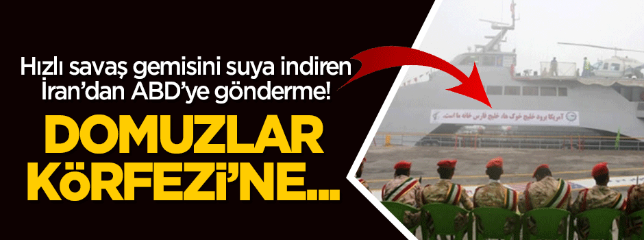 İran hızlı savaş gemisi yaptı!
