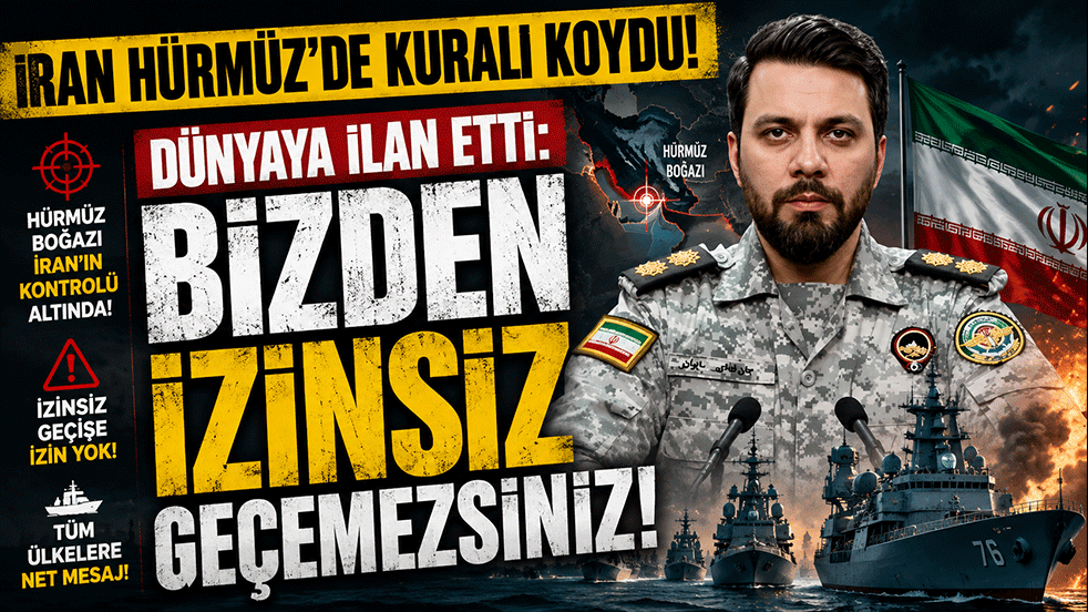 İran Hürmüz’de kuralı koydu! Dünyaya ilan etti: Bizden izinsiz geçemezsiniz