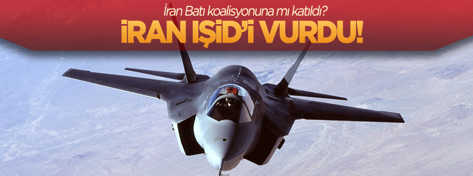 İran IŞİD'i vurdu