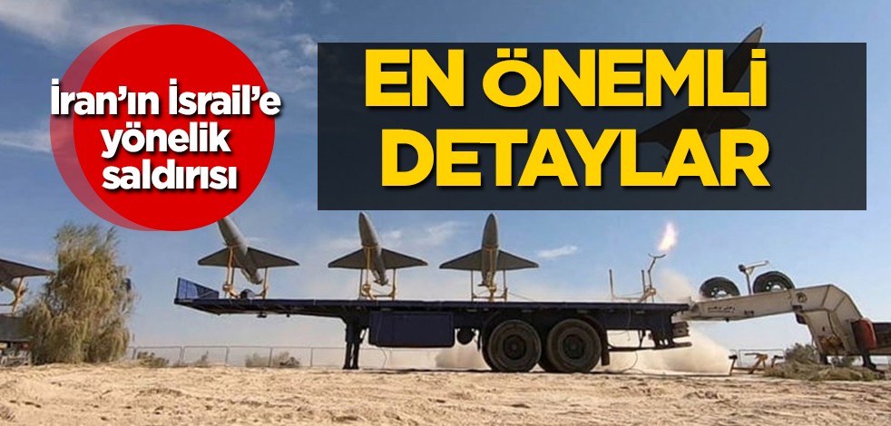 İran'ın İsrail'e İHA saldırısı: İsrail'e yönelik İran'ın saldırısı sonrasında ilgili en önemli detaylar! Flaş gelişme