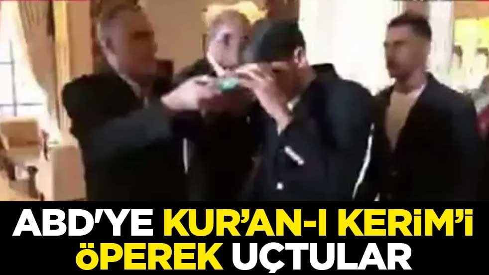 ABD'ye Kur’an-ı Kerim’i öperek uçtular