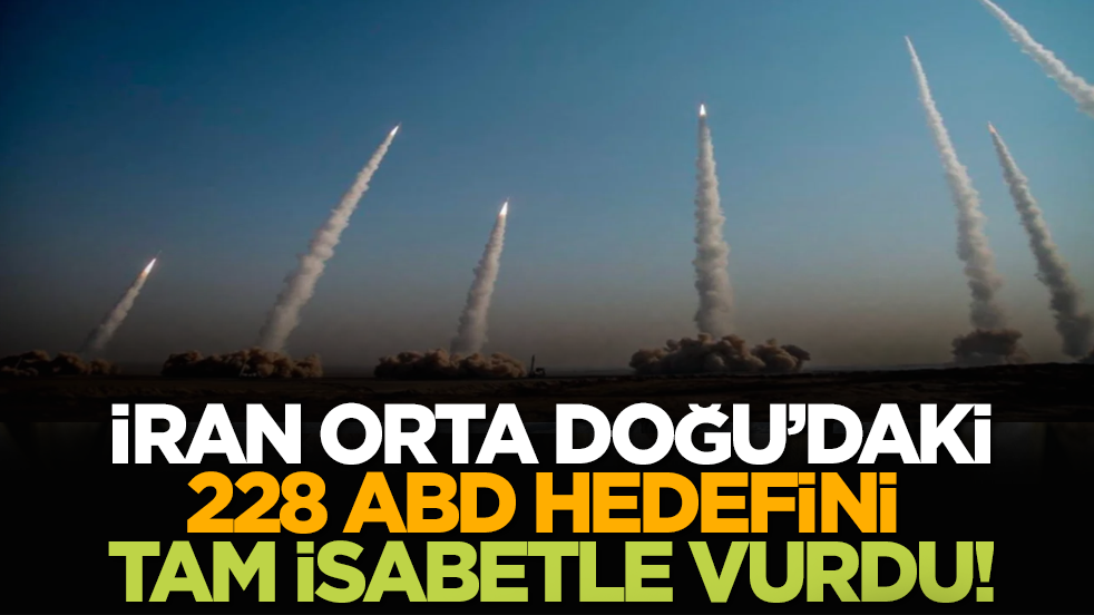 İran, Orta Doğu’daki 228 ABD hedefini tam isabetle vurdu!