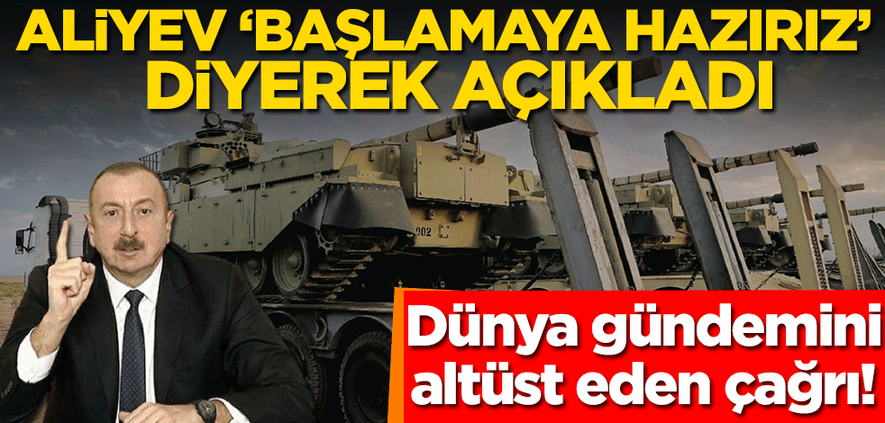 İran provokasyonlarına devam ederken… Aliyev ‘başlamaya hazırız’ diyerek Ermenistan’a çağrı yaptı!