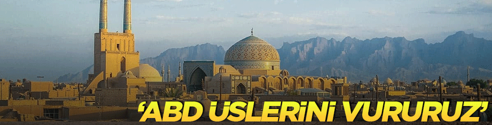 İran: Saldırıya uğrarsak ABD üslerine saldırırız