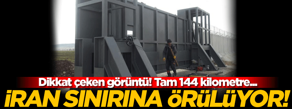 İran sınırına da yapılıyor! Tam 144 kilometre...