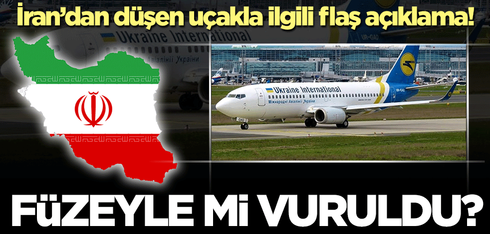 İran Tahran'da düşen yolcu uçağı ile ilgili 'füzeyle vuruldu' iddiasını yalanladı