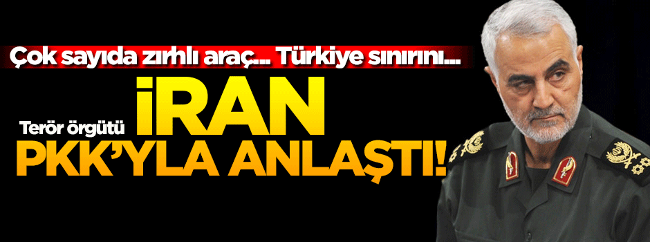 İran, terör örgütü PKK'yla anlaştı!