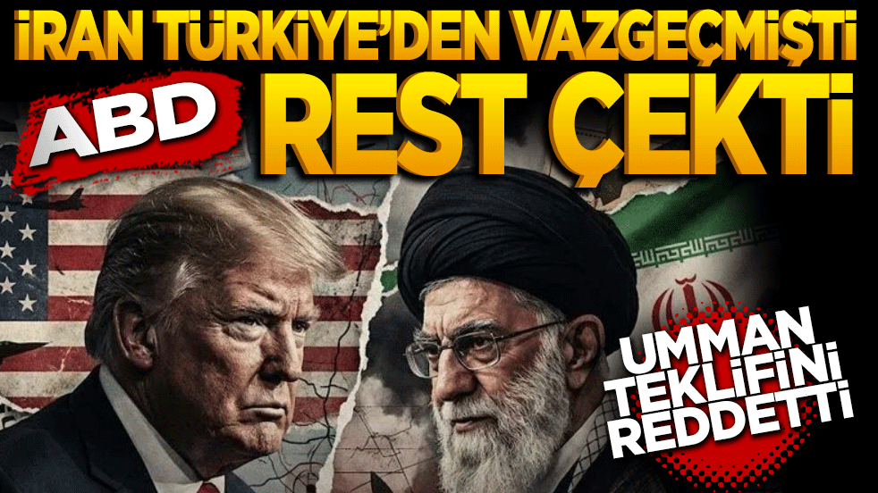 İran Türkiye’den vazgeçmişti! ABD rest çekti