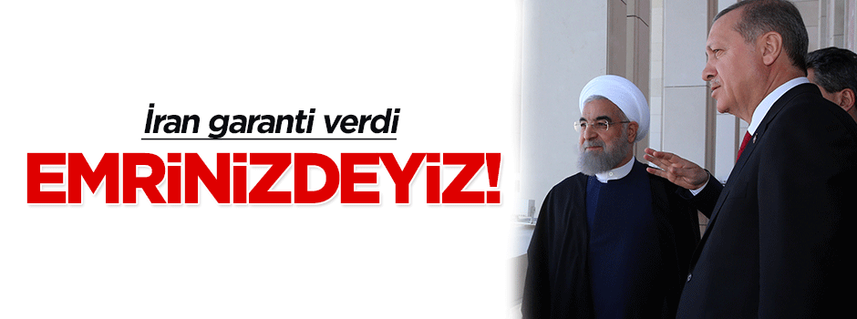 İran, Türkiye'ye enerji garantisi verdi