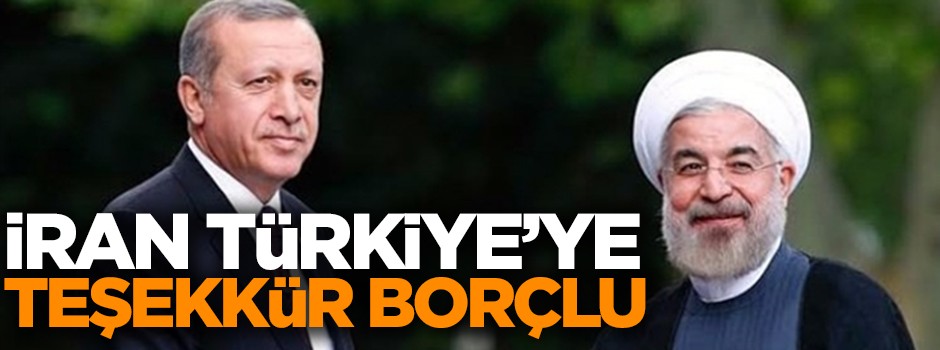 'İran Türkiye'ye teşekkür borçlu! Çünkü...'