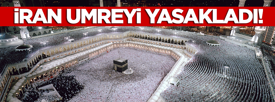 İran umreyi yasakladı!